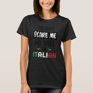 Camiseta Você não me assusta Minha esposa é italiana Itália