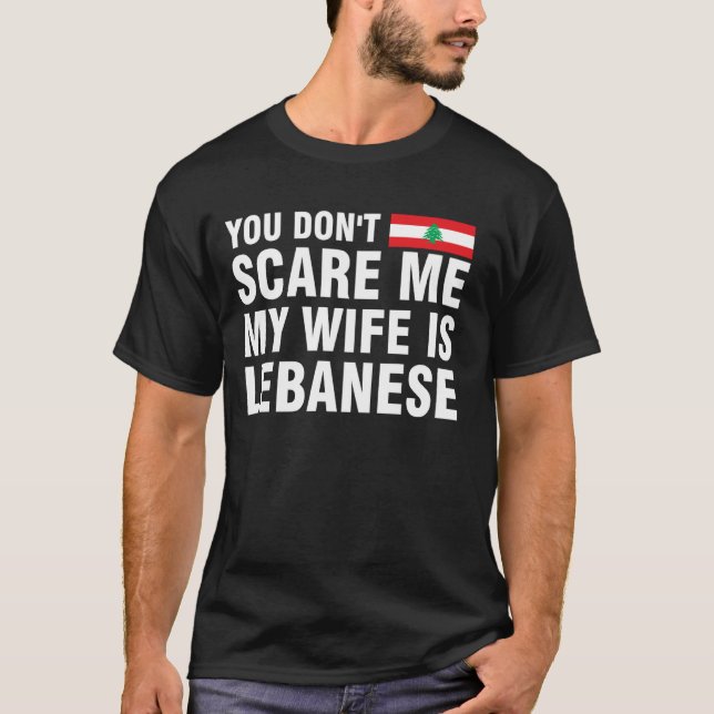 Camiseta Você não me assusta minha esposa é libanesa (Frente)