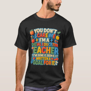 Camiseta Você não me assusta o objetivo do professor de edu