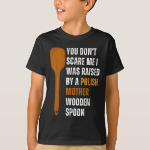 Camiseta Você Não Me Assusta Que Fui Criada Por Uma Mãe Pol