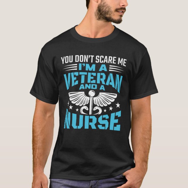 Camiseta Você não me assusta, sou um Veterano e enfermeiro (Frente)