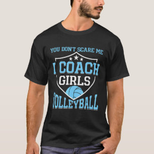 Camiseta Você não me assusta, treinador de vôlei