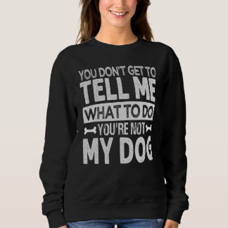 Camiseta Você Não Me Diz O Que Fazer   Você Não É M