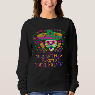 Camiseta Você Não Pode Agradar a Todos Você Não é um Taco T