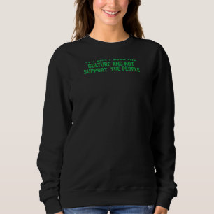 Camiseta Você não pode amar a cultura e não apoiar o povo