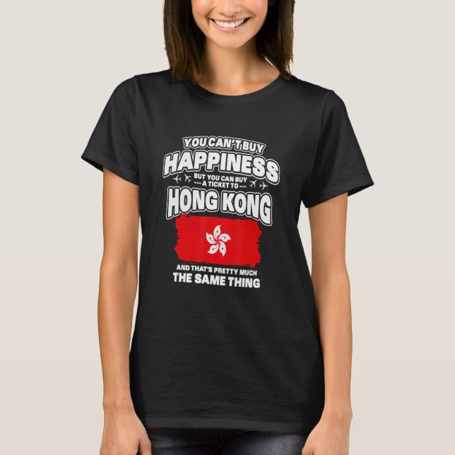 Camiseta Você não pode Comprar a felicidade, mas você pode  (Frente)