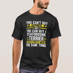 Camiseta Você não pode Comprar a felicidade, mas você pode 