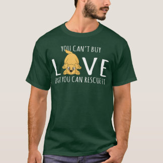 Camiseta Você Não Pode Comprar Amor Mas Pode Resgatá-Lo Ama