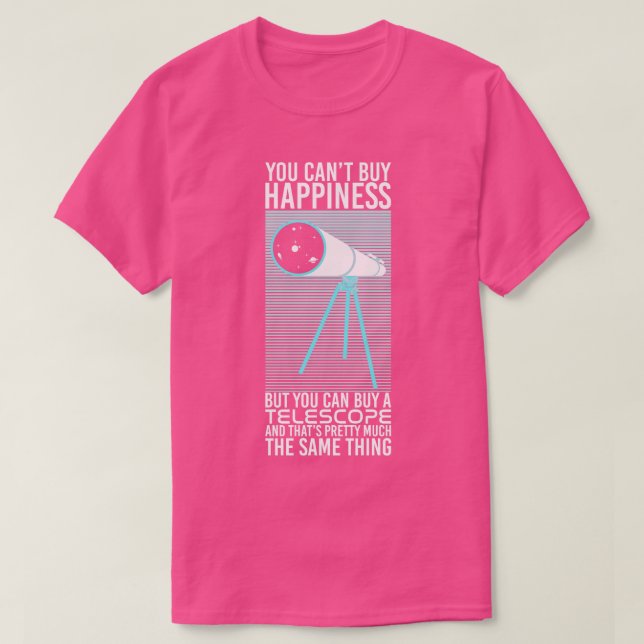 Camiseta Você Não Pode Comprar Felicidade (Frente do Design)