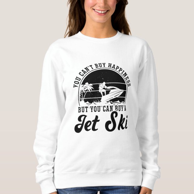 Camiseta Você não pode Comprar Felicidade Jet Skiing Jet Sk (Frente)