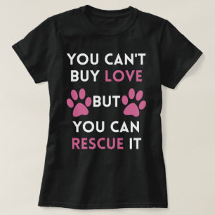 Camiseta Você não pode comprar o amor mas você pode