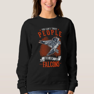 Camiseta Você Não Pode Confiar em Pessoas que Não Gostam de