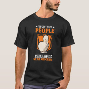 Camiseta Você Não Pode Confiar em Pessoas que Não Gostam de