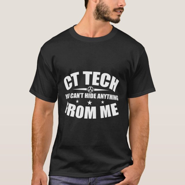 Camiseta Você Não Pode Esconder Nada Do Meu Xray Ct Tech (Frente)