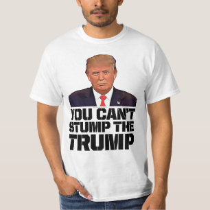 Camiseta Você não pode fazer o Donald Trump para presiden