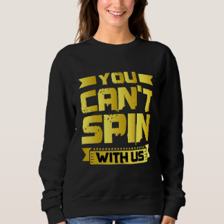 Camiseta Você Não Pode Girar Conosco