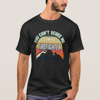Camiseta Você Não Pode Me Amedrontar Eu Sou Um Bombeiro