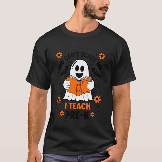 Camiseta Você Não Pode Me Assustar Eu Ensino Pré-Escolar Pr (Frente)