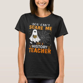 Camiseta Você não pode me assustar Eu sou professor de Hist