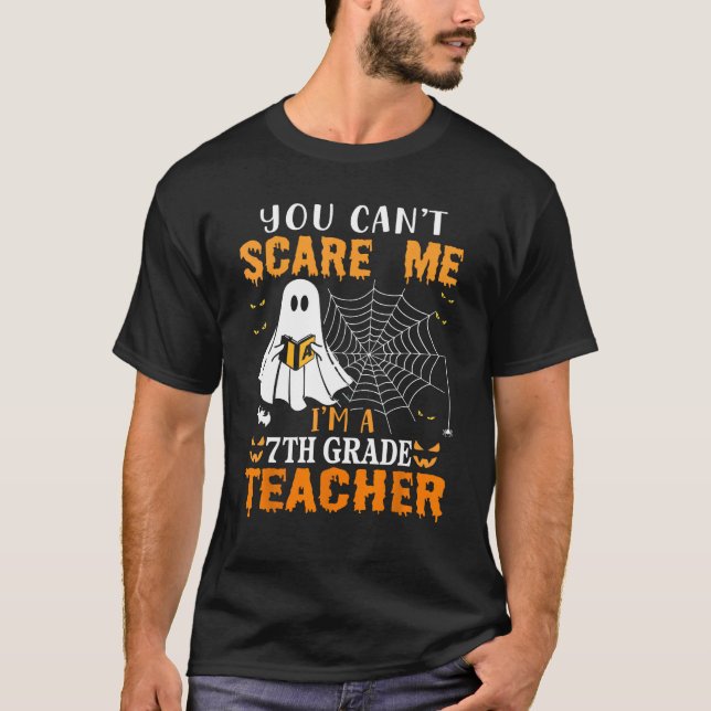 Camiseta Você não pode me assustar Eu sou um professor do 7 (Frente)