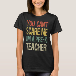 Camiseta Você não pode me assustar Eu sou um professor pré-