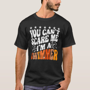 Camiseta Você não pode me assustar Eu sou uma competição de
