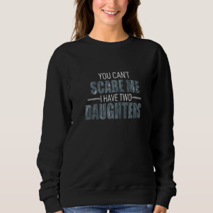 Camiseta Você Não Pode Me Assustar Eu Tenho 2 Filhas Papá P