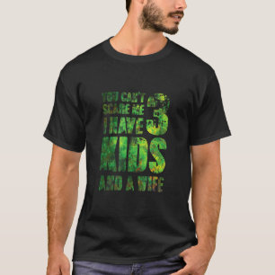 Camiseta Você Não Pode Me Assustar Eu Tenho 3 Filhos E Uma 