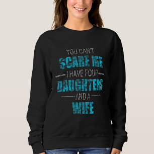 Camiseta Você Não Pode Me Assustar Eu Tenho 4 Filhas E Uma