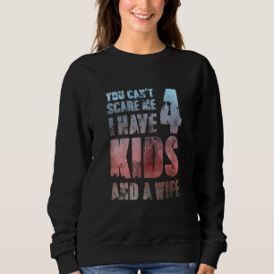 Camiseta Você Não Pode Me Assustar Eu Tenho 4 Filhos E Uma 