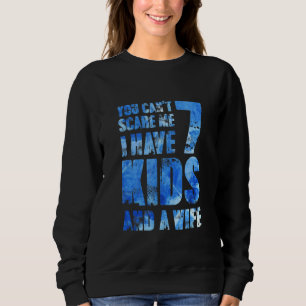 Camiseta Você Não Pode Me Assustar Eu Tenho 7 Filhos E Uma 