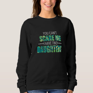 Camiseta Você Não Pode Me Assustar Eu Tenho Duas Filhas Ama