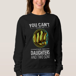 Camiseta Você não pode me assustar Eu tenho duas filhas e d