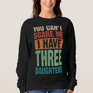 Camiseta Você não pode me assustar Eu tenho três filhas