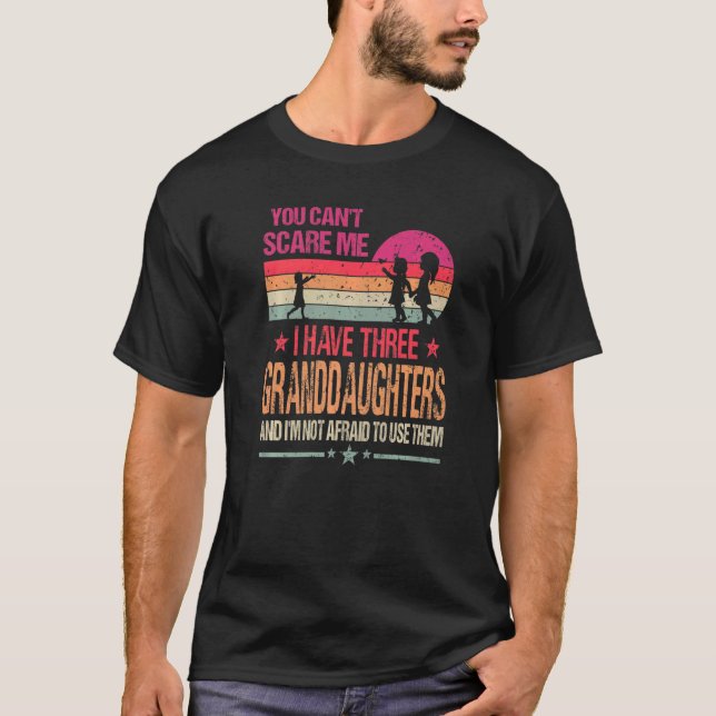 Camiseta Você não pode me assustar Eu tenho três netas vin (Frente)
