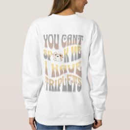 Camiseta Você não pode me assustar, eu tenho trigêmeos