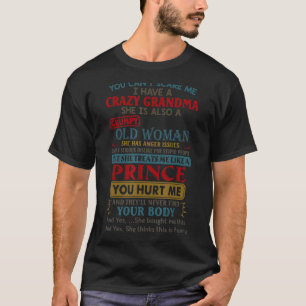 Camiseta Você não pode me assustar Eu tenho uma vovó louca 