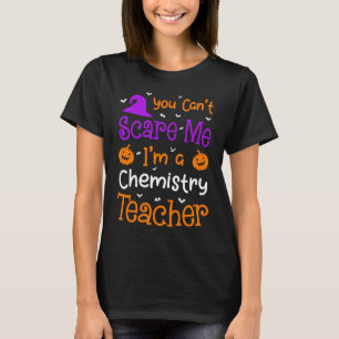 Camiseta Você não pode me assustar professor de Química no 