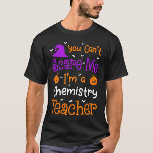 Camiseta Você não pode me assustar professor de Química no 