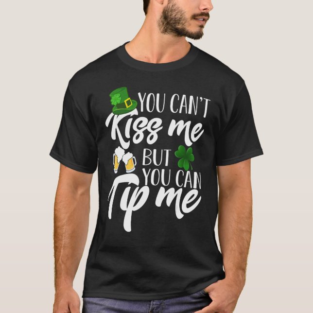 Camiseta Você não pode me beijar, mas você pode me dar uma  (Frente)