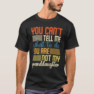 Camiseta Você não pode me dizer o que fazer...