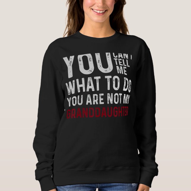 Camiseta Você não pode me dizer o que fazer você não é meu  (Frente)