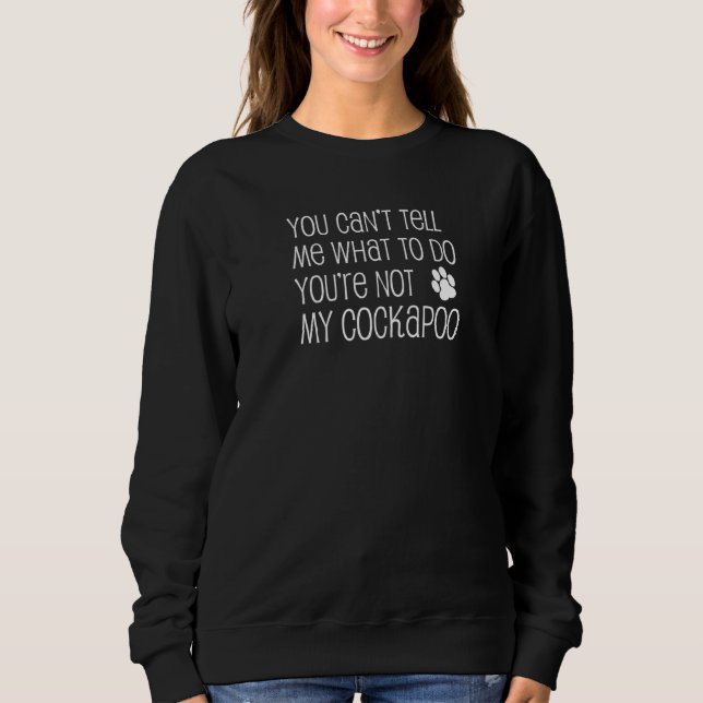Camiseta Você não pode me dizer o que fazer Você não é meu  (Frente)