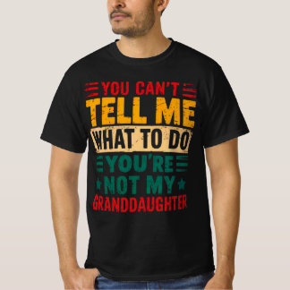 Camiseta Você não pode me dizer o que fazer Você não é meu
