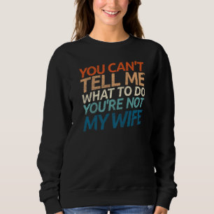 Camiseta Você não pode me dizer o que fazer Você não é minh