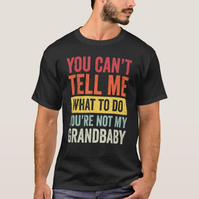 Camiseta Você não pode me dizer o que fazer Você não é minh (Frente)