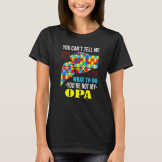 Camiseta Você Não Pode Me Dizer Que Não É Meu Vô Autismo