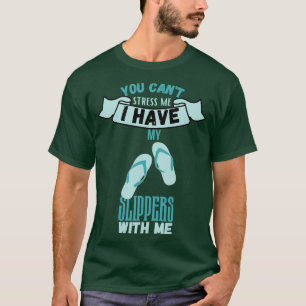 Camiseta Você Não Pode Me Estressar Eu Tenho Sapatilhas Com