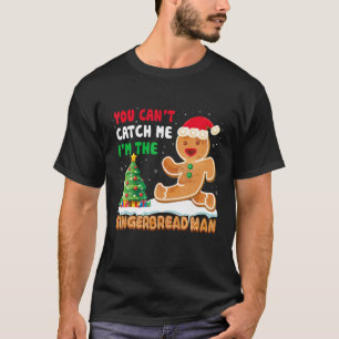Camiseta Você não pode me pegar, sou o homem do pão-de-g