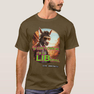 Camiseta Você não pode me possuir Eu sou um Liberal